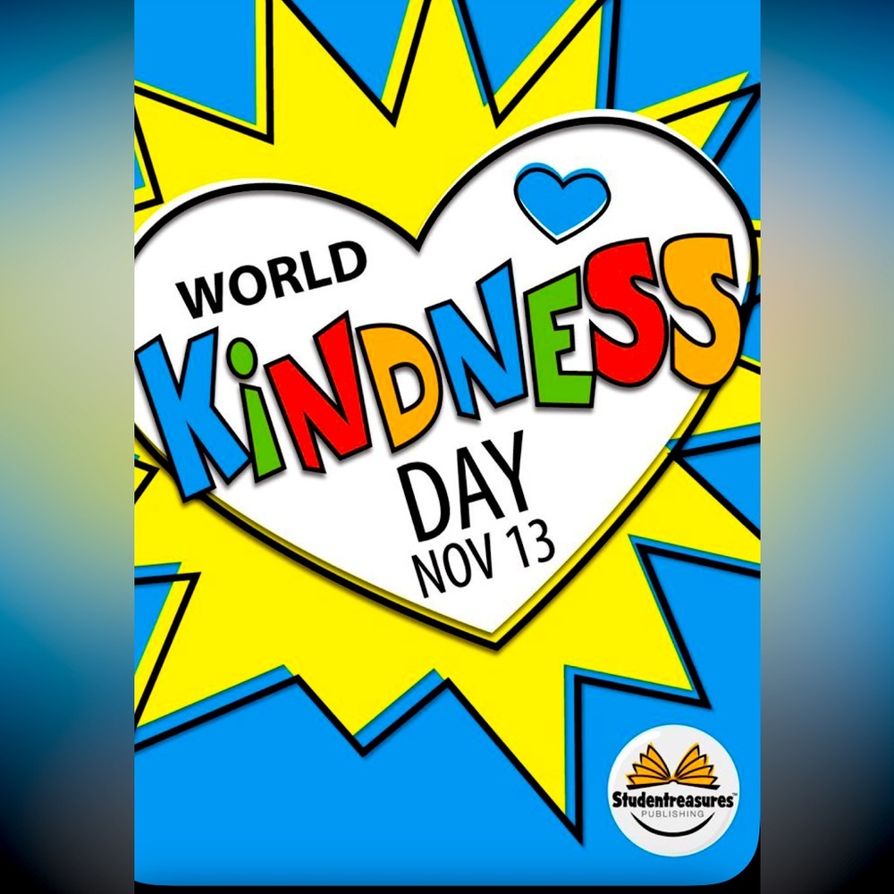 November 13th kindness day!!!